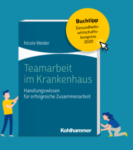 Wie gelingt erfolgswirksame Führung und interdisziplinäre Teamarbeit im Krankenhaus?